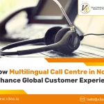 Multilingual Call Centre in Noida