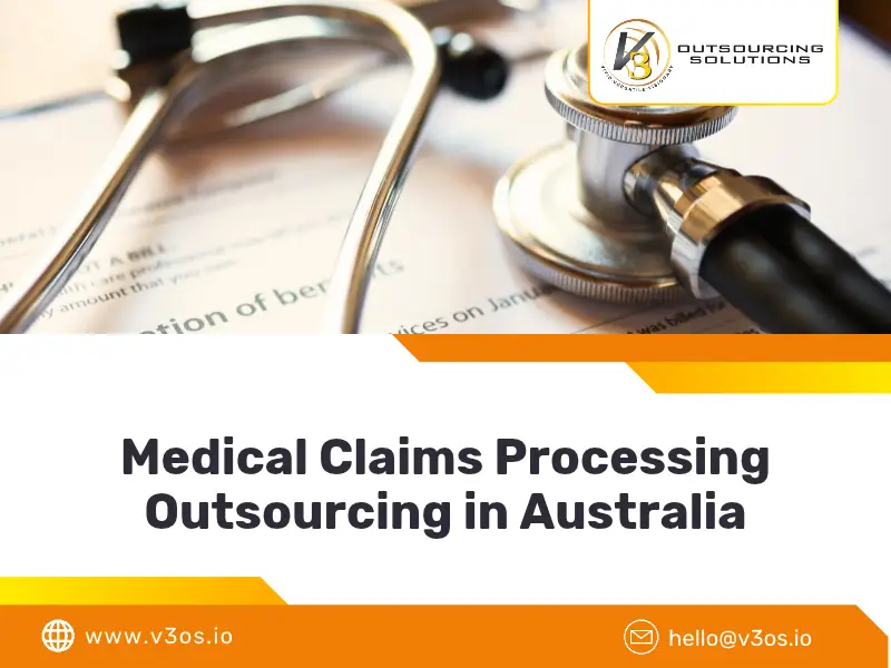 Medical Claims Processing Outsourcing in Australia